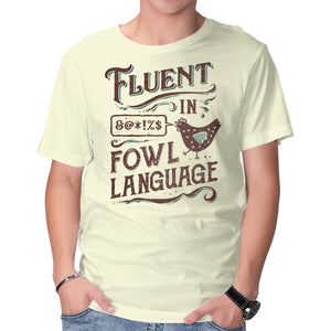 Fluent In Fowl Language