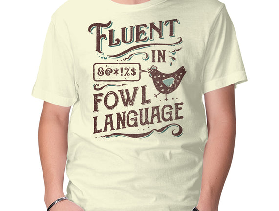 Fluent In Fowl Language