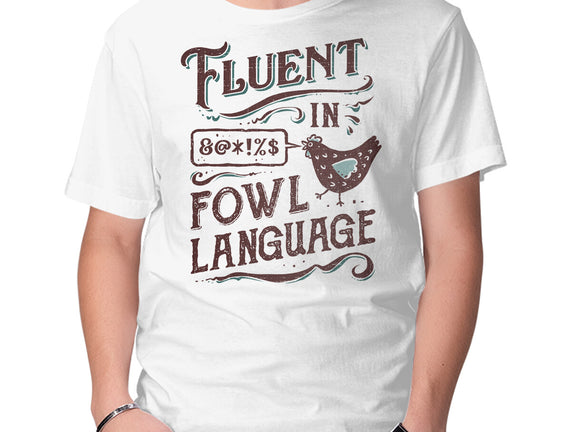 Fluent In Fowl Language