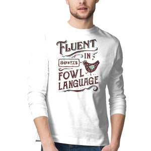 Fluent In Fowl Language