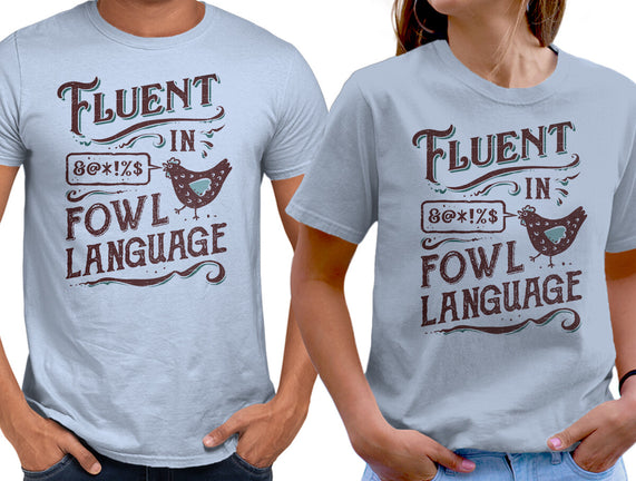 Fluent In Fowl Language