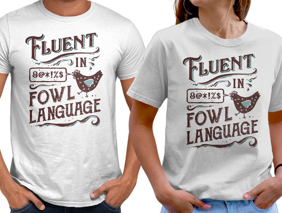 Fluent In Fowl Language