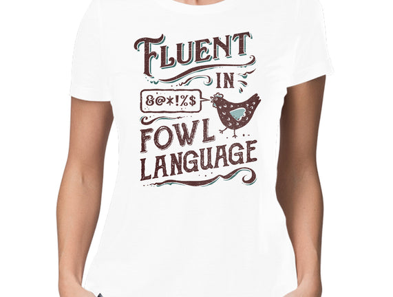 Fluent In Fowl Language