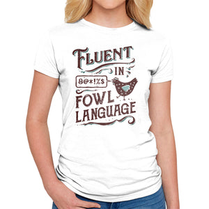 Fluent In Fowl Language