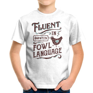 Fluent In Fowl Language