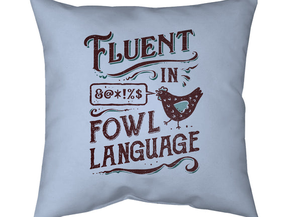 Fluent In Fowl Language