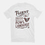 Fluent In Fowl Language-Womens-Fitted-Tee-kg07