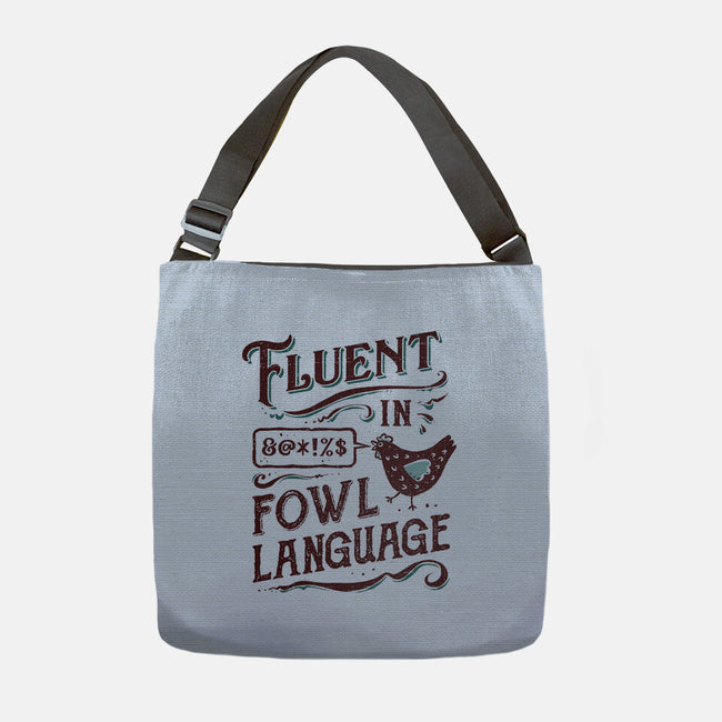 Fluent In Fowl Language-None-Adjustable Tote-Bag-kg07
