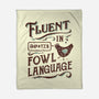 Fluent In Fowl Language-None-Fleece-Blanket-kg07