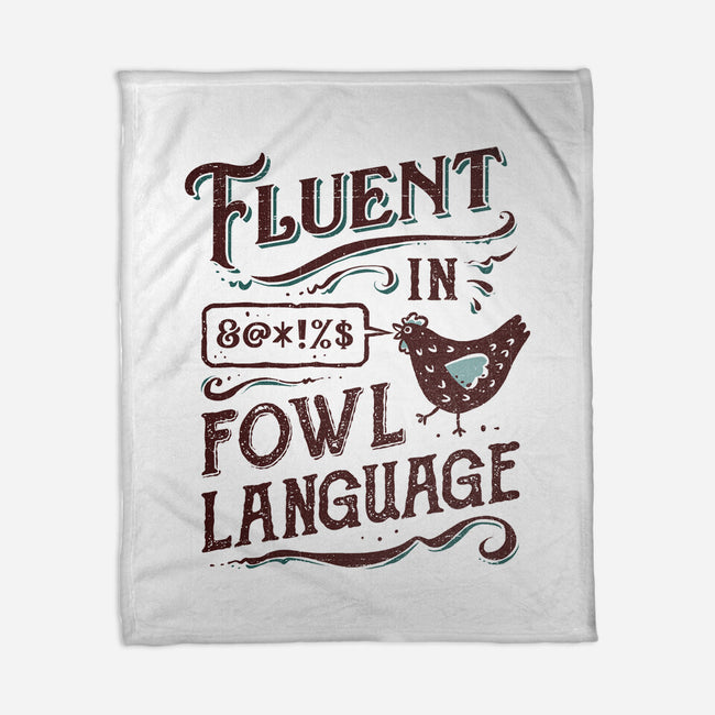 Fluent In Fowl Language-None-Fleece-Blanket-kg07