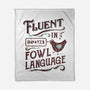 Fluent In Fowl Language-None-Fleece-Blanket-kg07