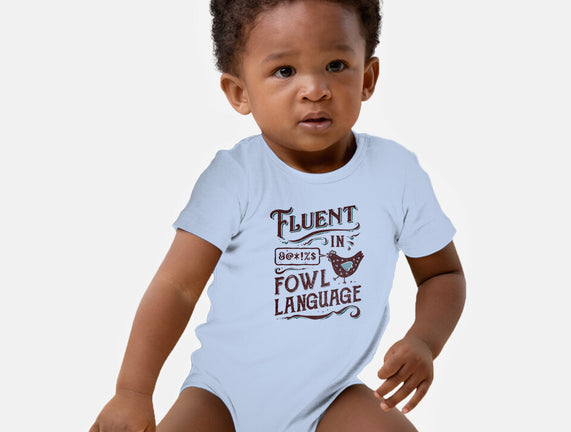 Fluent In Fowl Language