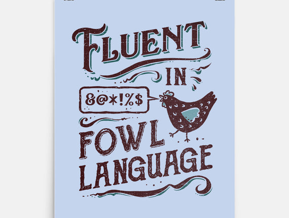 Fluent In Fowl Language