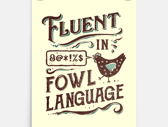 Fluent In Fowl Language