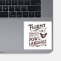 Fluent In Fowl Language-None-Glossy-Sticker-kg07