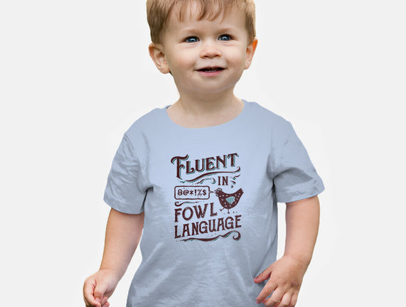Fluent In Fowl Language