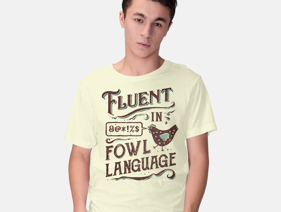 Fluent In Fowl Language