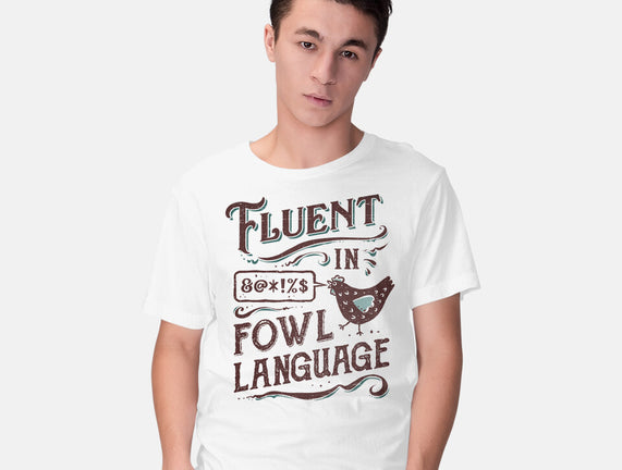 Fluent In Fowl Language