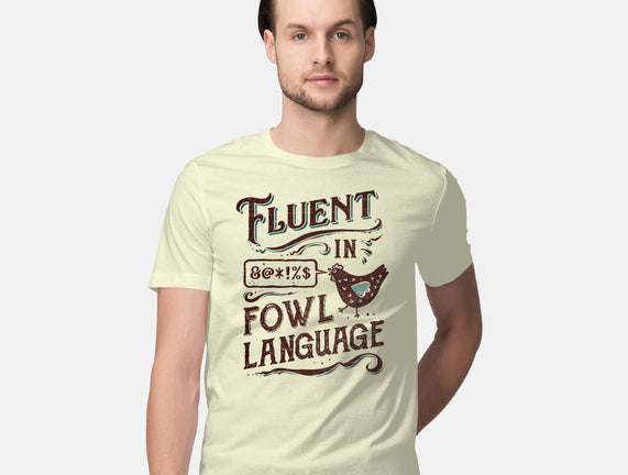 Fluent In Fowl Language