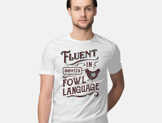 Fluent In Fowl Language