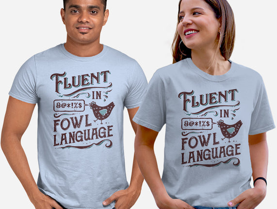 Fluent In Fowl Language