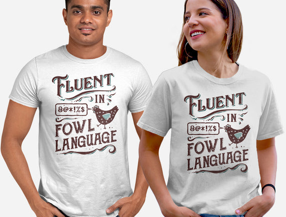Fluent In Fowl Language