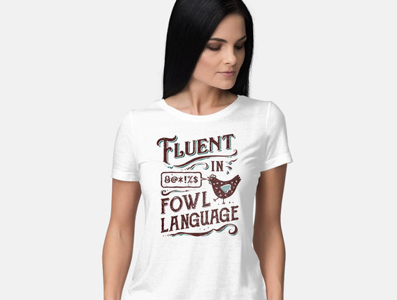 Fluent In Fowl Language