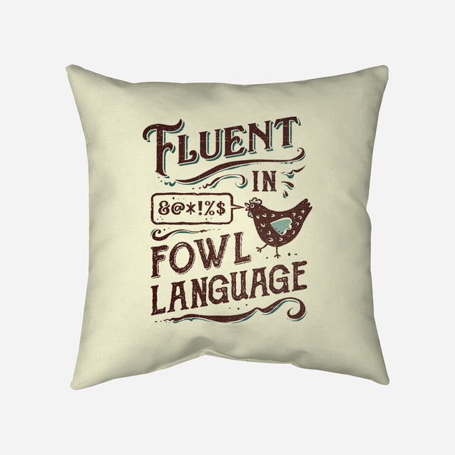 Fluent In Fowl Language-None-Removable Cover w Insert-Throw Pillow-kg07
