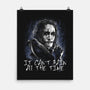 All The Time-None-Matte-Poster-zascanauta