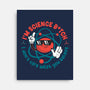 Im Science B-None-Stretched-Canvas-Tronyx79