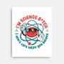 Im Science B-None-Stretched-Canvas-Tronyx79