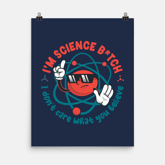 Im Science B-None-Matte-Poster-Tronyx79