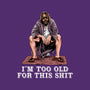 The Dude Is Too Old-Mens-Basic-Tee-zascanauta