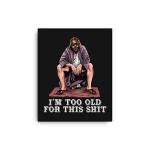 The Dude Is Too Old