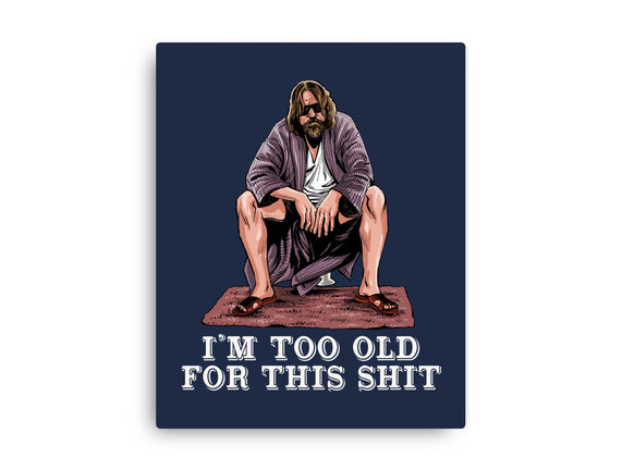The Dude Is Too Old