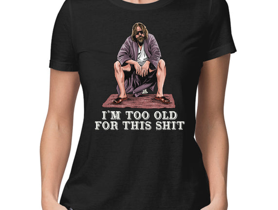 The Dude Is Too Old