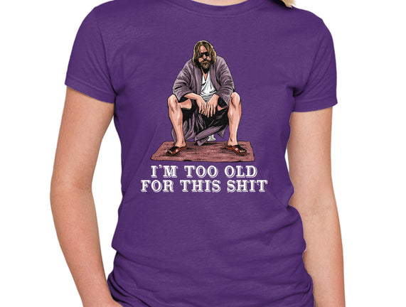The Dude Is Too Old