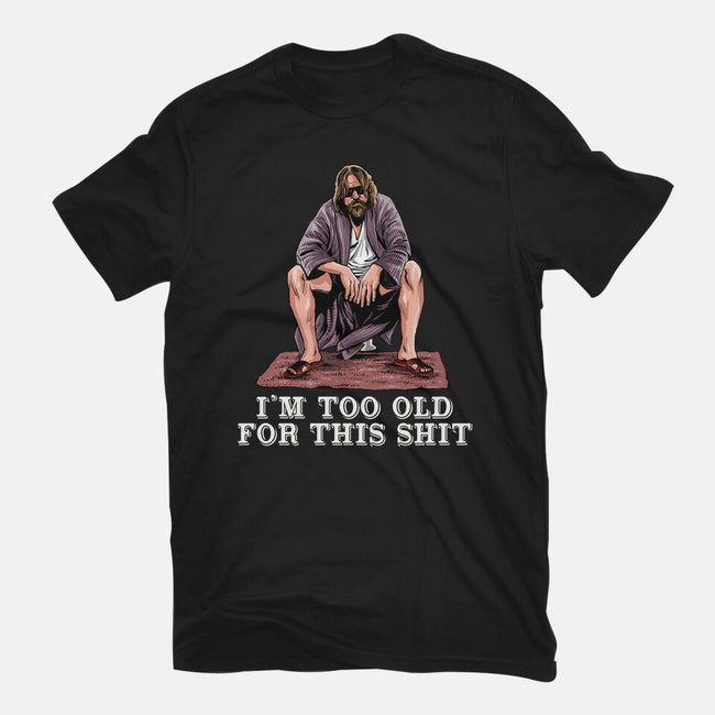 The Dude Is Too Old-Womens-Basic-Tee-zascanauta