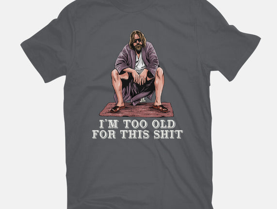 The Dude Is Too Old