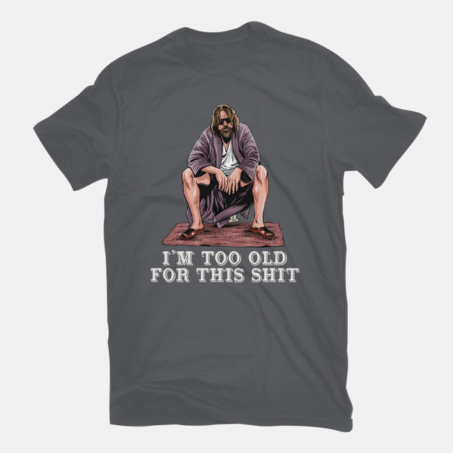 The Dude Is Too Old-Mens-Basic-Tee-zascanauta