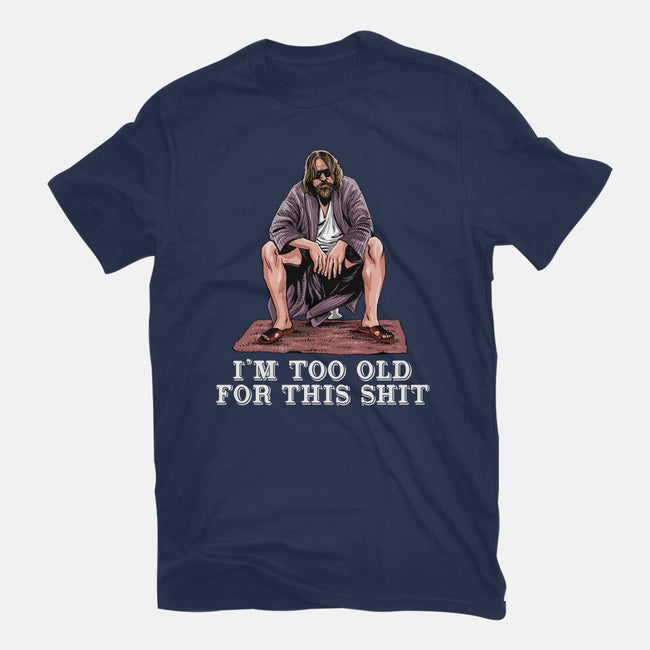 The Dude Is Too Old-Mens-Basic-Tee-zascanauta