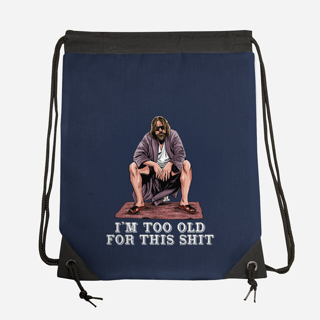 The Dude Is Too Old-None-Drawstring-Bag-zascanauta