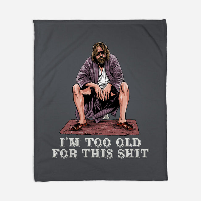 The Dude Is Too Old-None-Fleece-Blanket-zascanauta