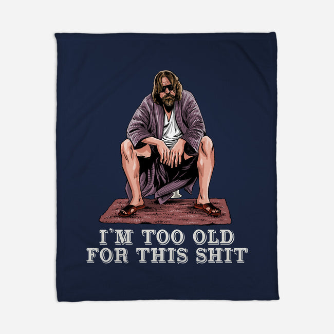 The Dude Is Too Old-None-Fleece-Blanket-zascanauta