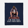 The Dude Is Too Old-None-Fleece-Blanket-zascanauta