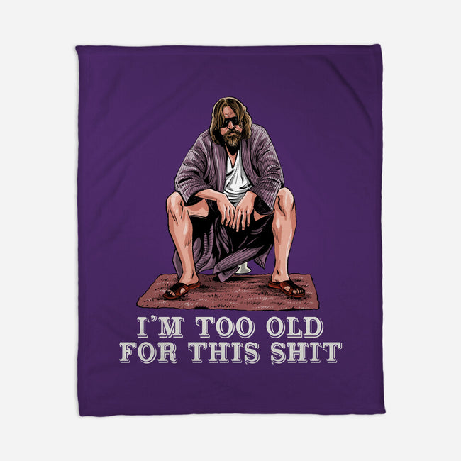 The Dude Is Too Old-None-Fleece-Blanket-zascanauta