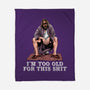 The Dude Is Too Old-None-Fleece-Blanket-zascanauta