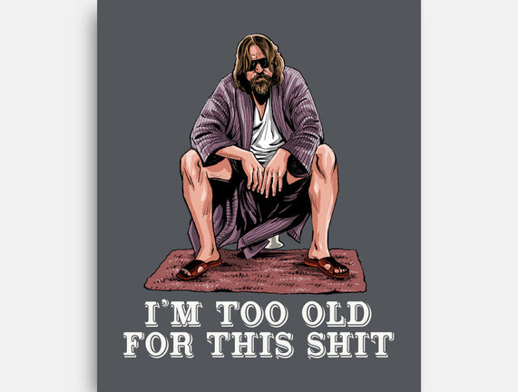 The Dude Is Too Old