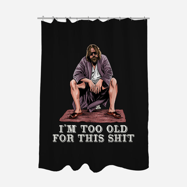 The Dude Is Too Old-None-Polyester-Shower Curtain-zascanauta