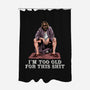 The Dude Is Too Old-None-Polyester-Shower Curtain-zascanauta